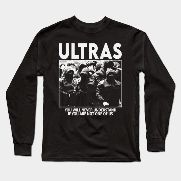 Ultras Long Sleeve T-Shirt by GothBless